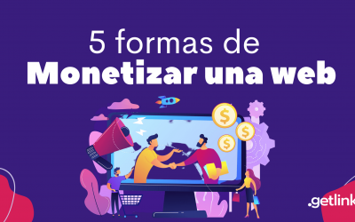 Formas de monetizar una web | 5 Consejos básicos para monetizar tu página web