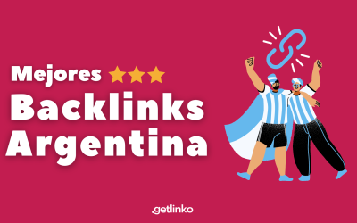 Mejores backlinks Argentina | 7 webs de Argentina para conseguir enlaces