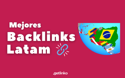 Mejores backlinks Latam | 10 webs de Latam para conseguir enlaces 2024