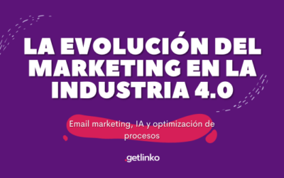 La evolución del marketing en la Industria 4.0: email marketing, IA y optimización de procesos