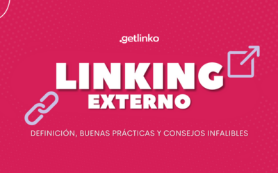 Linking Externo: Definición, buenas prácticas y consejos infalibles